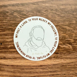 My Past, My Present, My Future Sticker