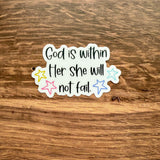 God is Within Her She Will Not Fail Sticker