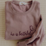 He is Faithful Crewneck