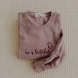 He is Faithful Crewneck