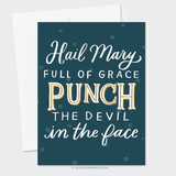 Hail Mary Punch the Devil Greeting Card