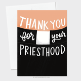 Thank You For Your Priesthood Greeting Card