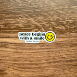 Peace Begins With a Smile Sticker