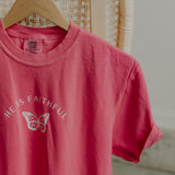 He is Faithful T-Shirt (Bright Pink)
