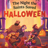 The Night the Saints Saved Halloween